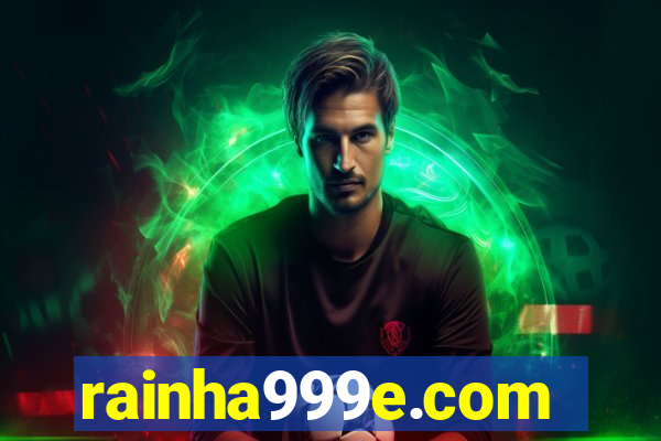 rainha999e.com