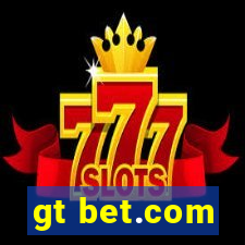 gt bet.com