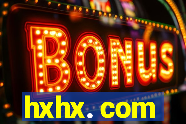 hxhx. com