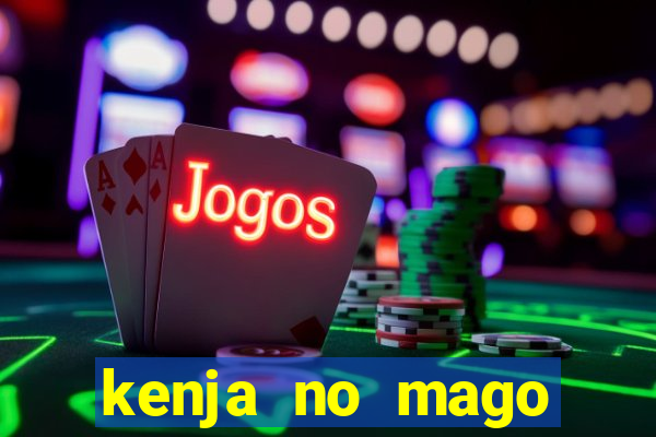 kenja no mago dublado 2 temporada