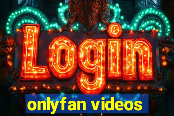 onlyfan videos
