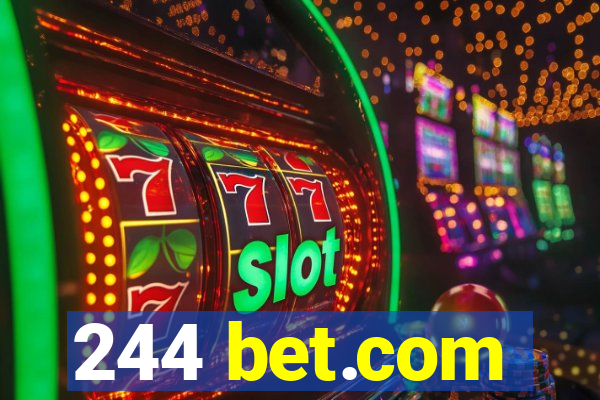 244 bet.com