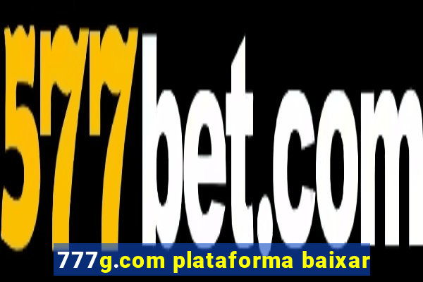 777g.com plataforma baixar