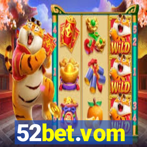 52bet.vom