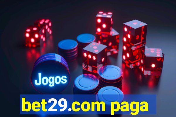 bet29.com paga