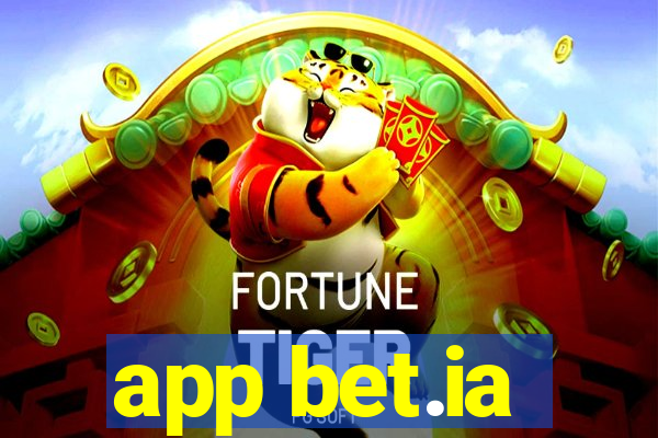 app bet.ia