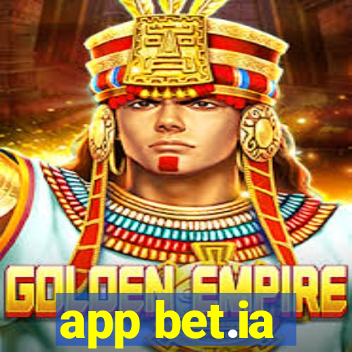app bet.ia