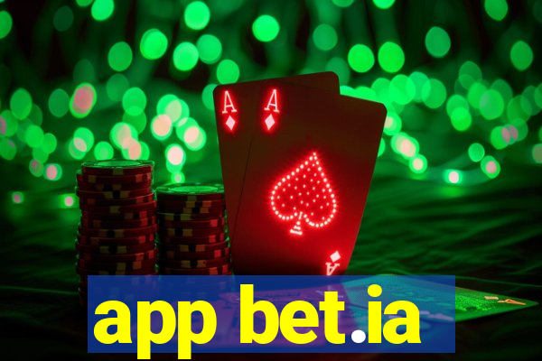 app bet.ia