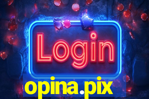 opina.pix