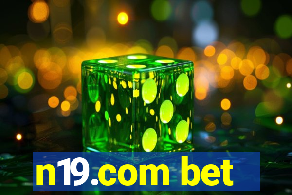 n19.com bet