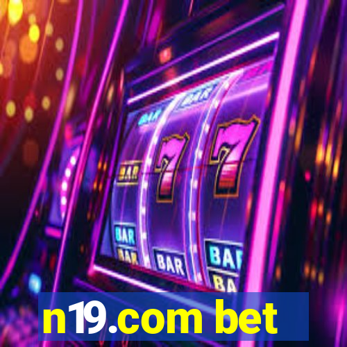 n19.com bet