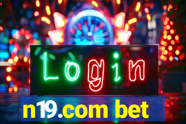 n19.com bet