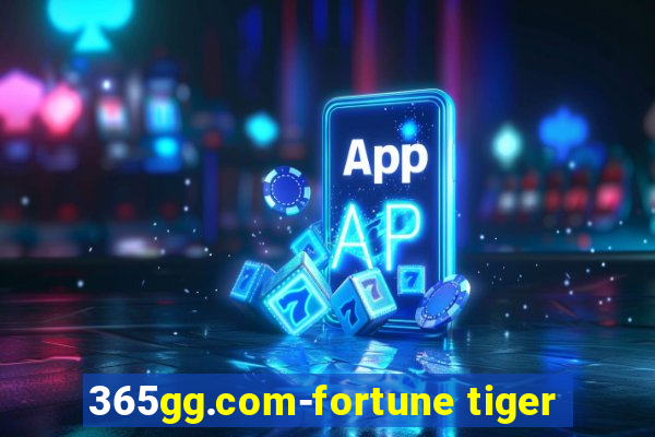 365gg.com-fortune tiger