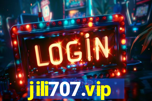 jili707.vip