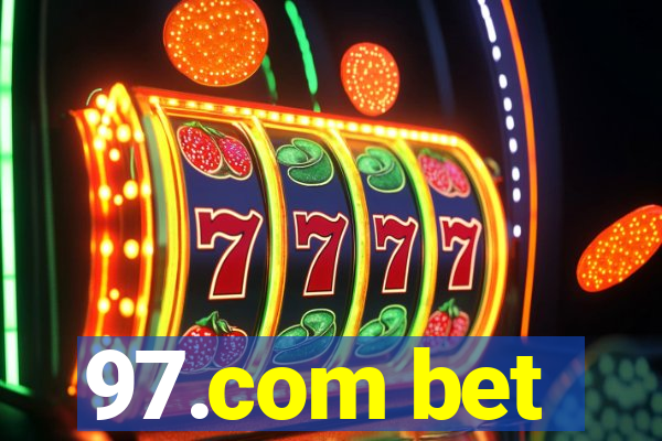 97.com bet