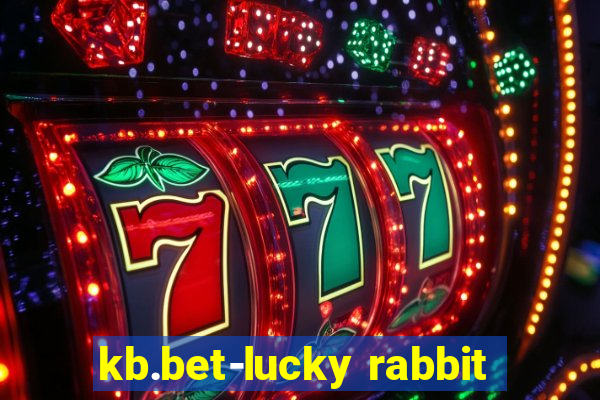 kb.bet-lucky rabbit