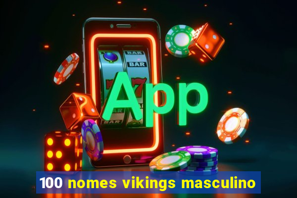 100 nomes vikings masculino