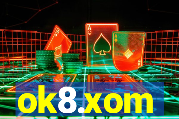 ok8.xom
