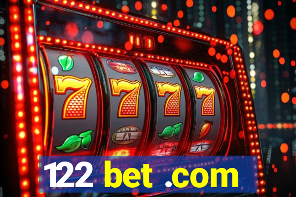 122 bet .com