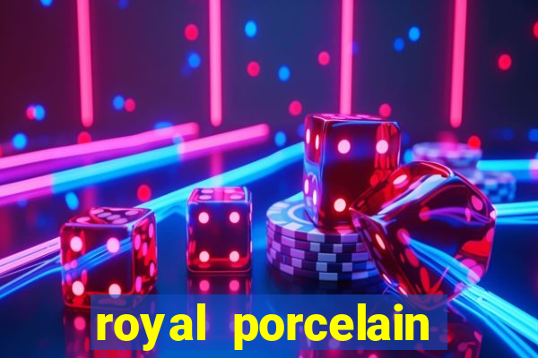 royal porcelain kingdom of thailand chelsea