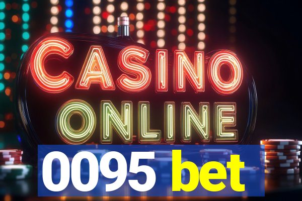 0095 bet