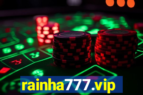 rainha777.vip