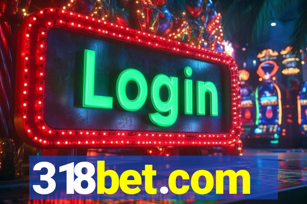 318bet.com