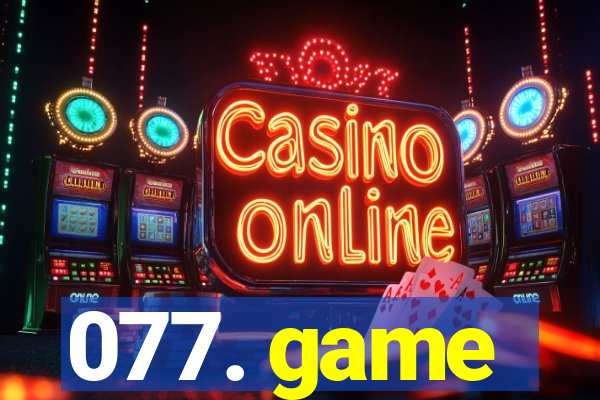 077. game