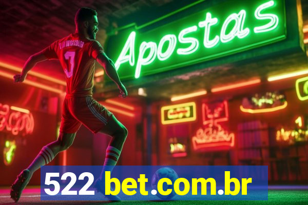 522 bet.com.br