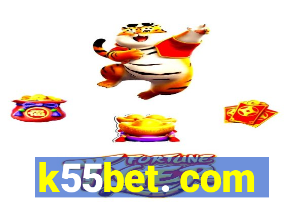 k55bet. com