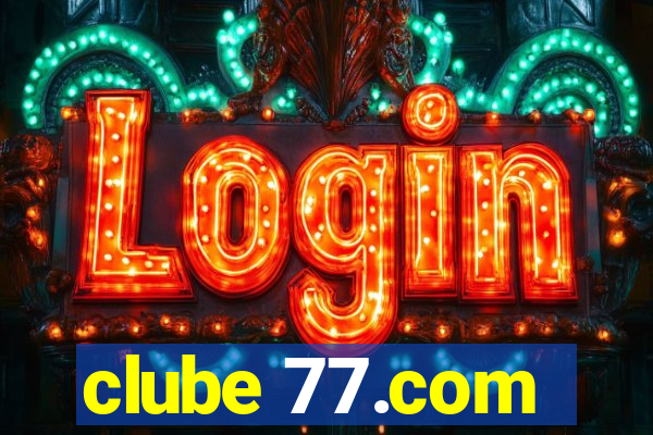clube 77.com