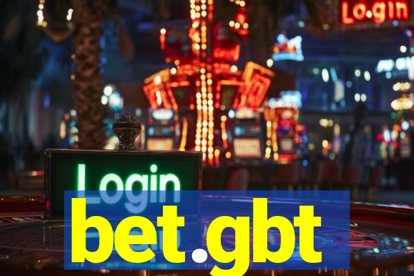 bet.gbt