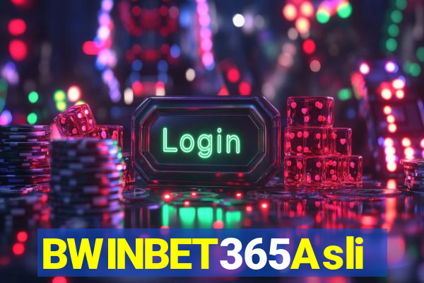 BWINBET365Asli