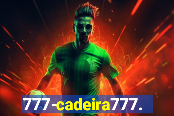 777-cadeira777.cc