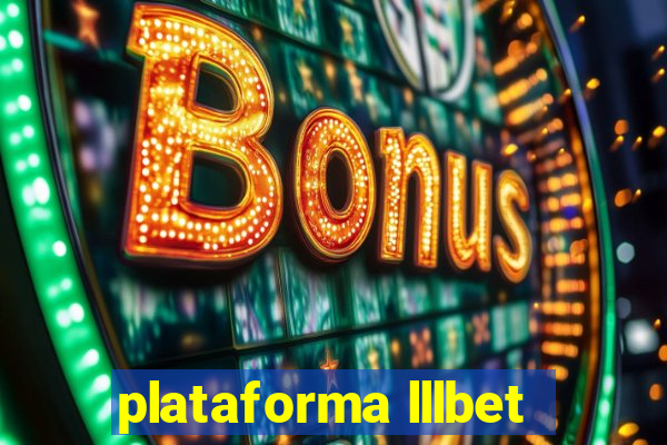 plataforma lllbet