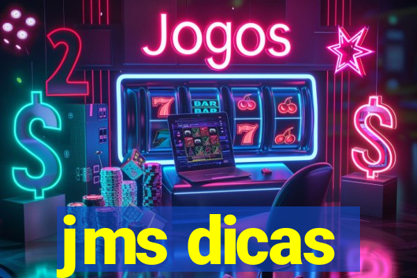 jms dicas