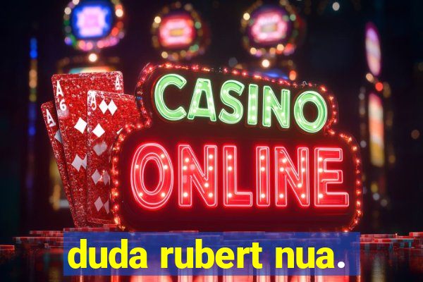 duda rubert nua.