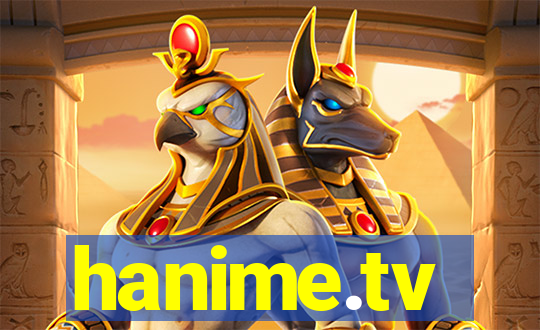 hanime.tv