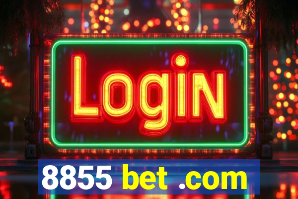 8855 bet .com