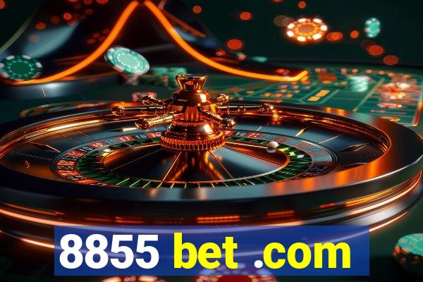 8855 bet .com