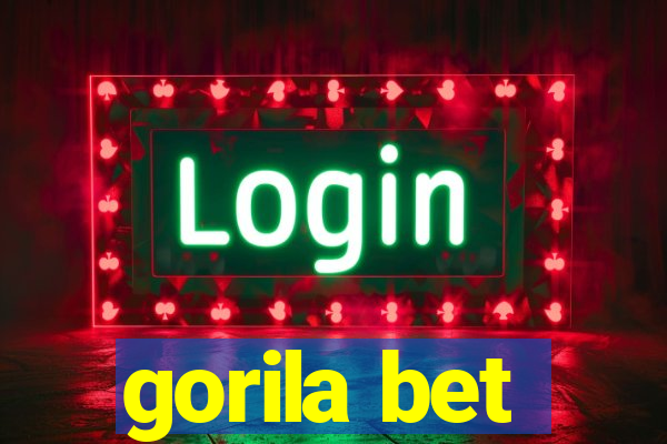 gorila bet