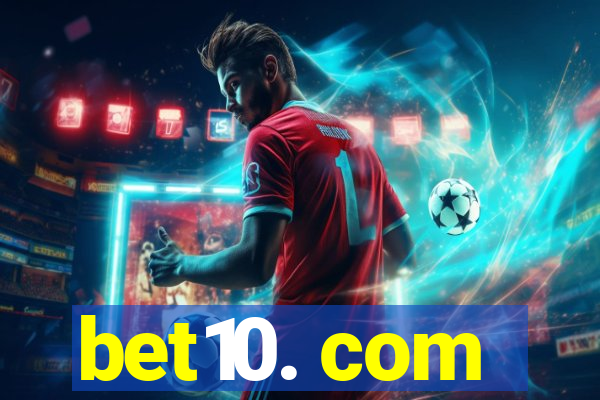 bet10. com