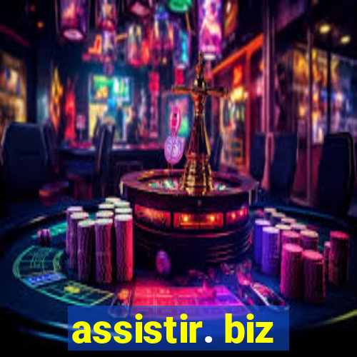 assistir. biz