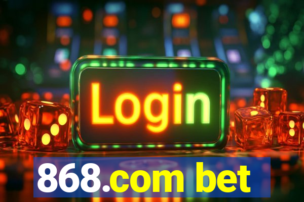 868.com bet