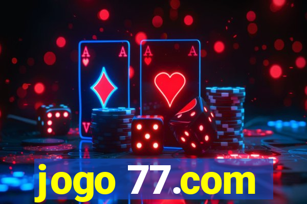 jogo 77.com