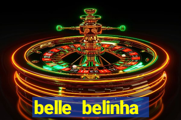 belle belinha videos vazados