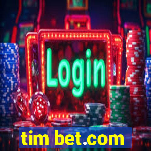 tim bet.com