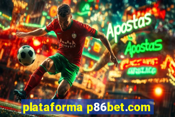 plataforma p86bet.com