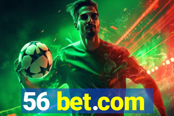 56 bet.com