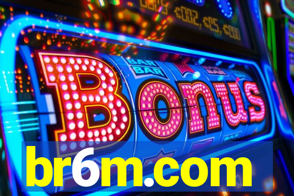 br6m.com